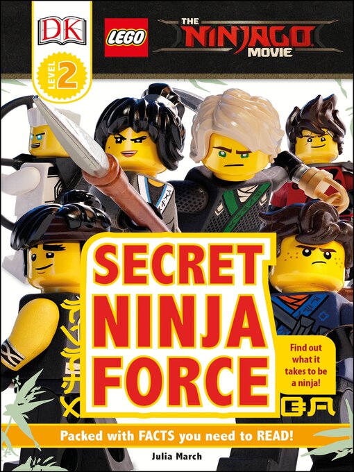 Title details for The Lego Ninjago Movie: Secret Ninja Force by DK - Available